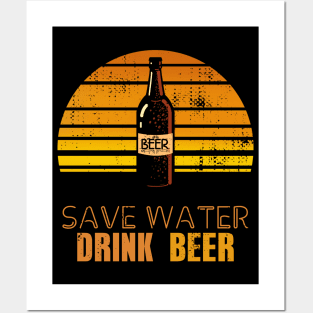 Beer - Save Water Drink BEER - Vintage Sunset Posters and Art